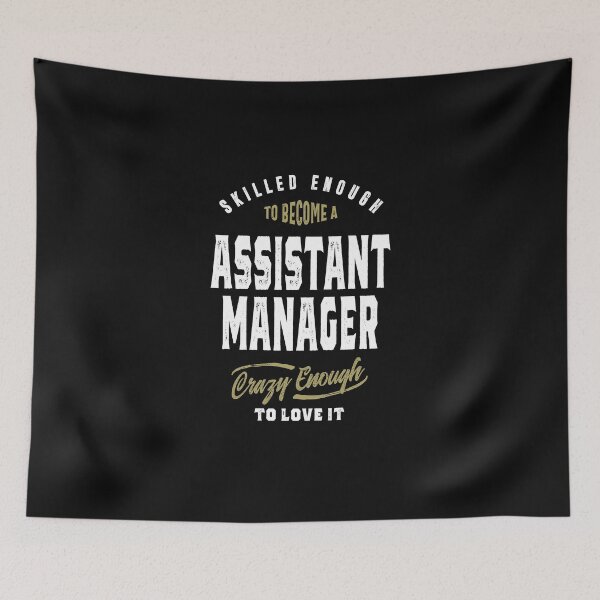 Item preview, Assistant Manager designed and sold by cidolopez.