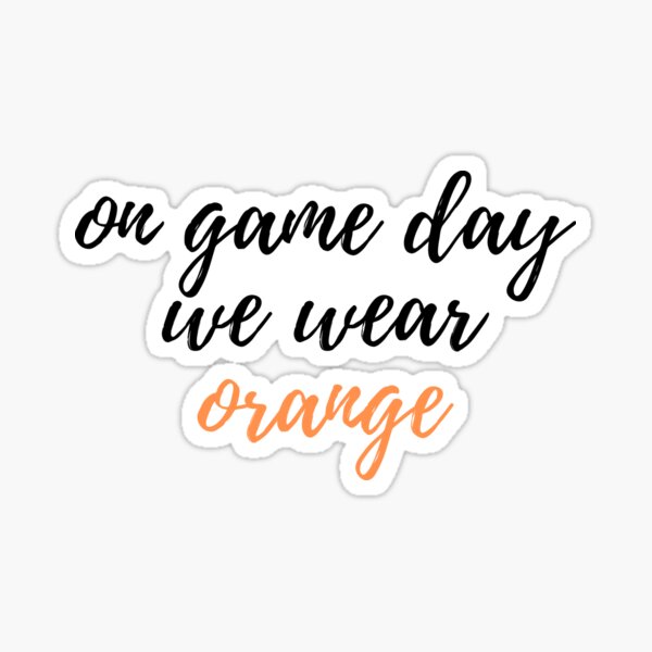 Vista previa del artículo con la obra «El día del partido vestimos de naranja», diseñado y vendido por LeighAnne64.