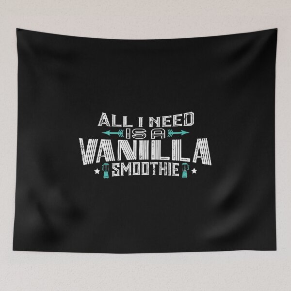 Item preview, all i need is a VANILLA smoothie designed and sold by Orange Pieces.