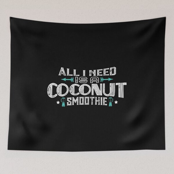 Item preview, all i need is a COCONUT smoothie designed and sold by Orange Pieces.