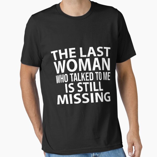 Item preview, funny saying gift shirt designed and sold by eiwo87.