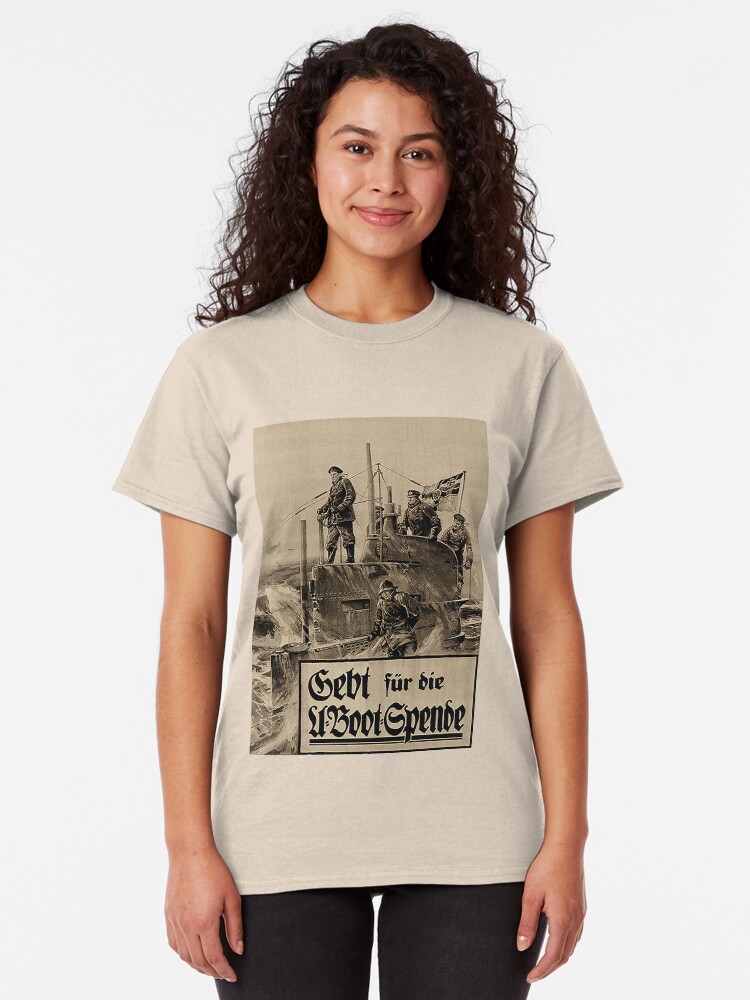 Alternate view of WWI Bond Drive, Give for our U-Boats Classic T-Shirt