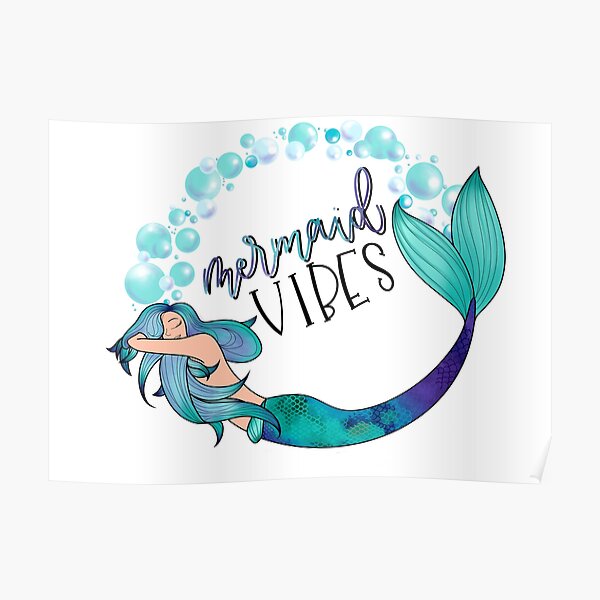 Mermaid Vibes Poster