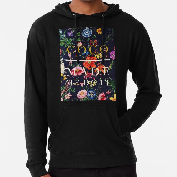 coco made me do it sweatshirt