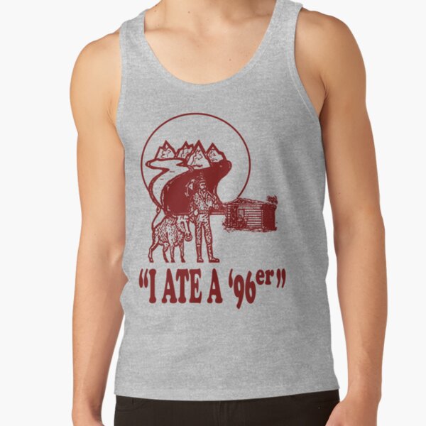 I Ate A 96er Tank Top