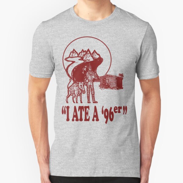 I Ate A 96er Slim Fit T-Shirt