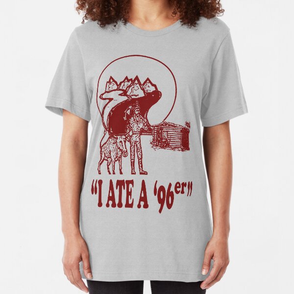 I Ate A 96er Slim Fit T-Shirt