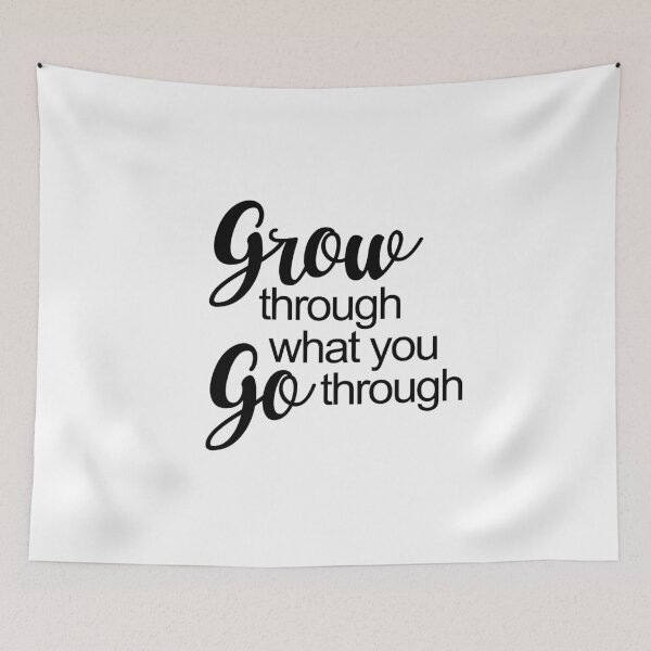 Item preview, Grow through what you go through designed and sold by kimberlyjensen.