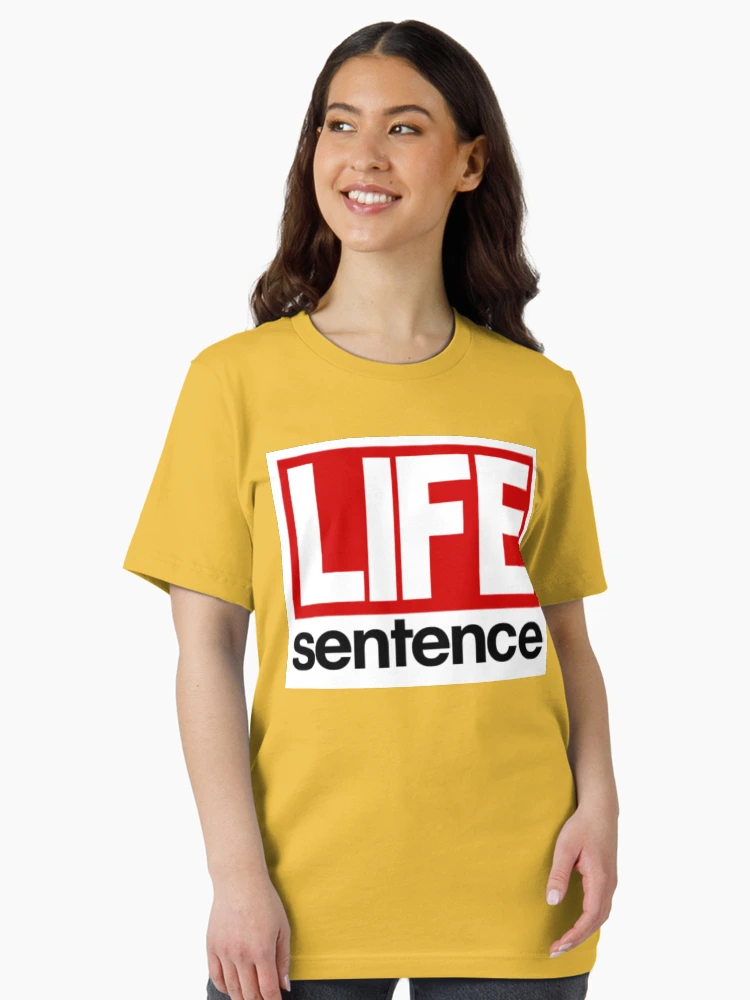 LIFE Sentence