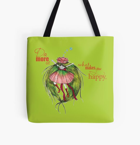 Do more of what makes you happy All Over Print Tote Bag
