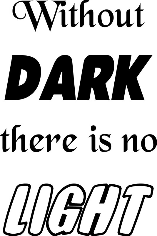 there-is-no-light-without-darkness-motivationalquotes-youtube