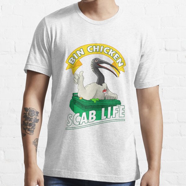 Australian Ibis Bin Chicken Scab Life Essential T-Shirt