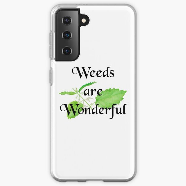 Weeds are Wonderful Samsung Galaxy Soft Case