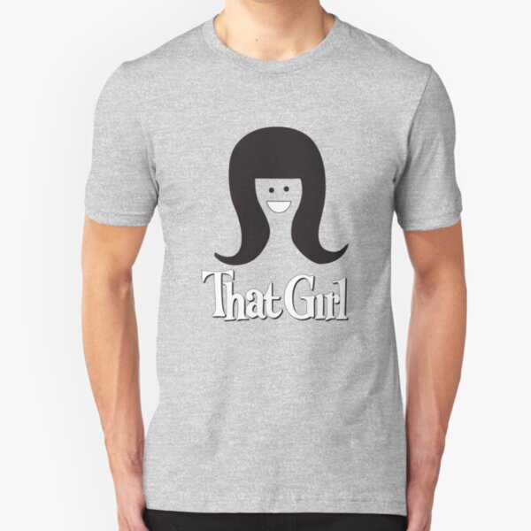 that girl Slim Fit T-Shirt