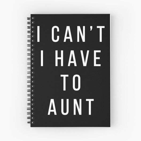 Item preview, Have To Aunt Gift for Aunts Auntie designed and sold by threadsmonkey.