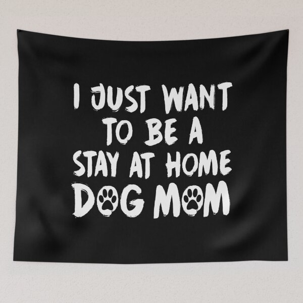 Item preview, Womens Funny Stay at Home Dog Mom Womens Print designed and sold by inspiredtrend.