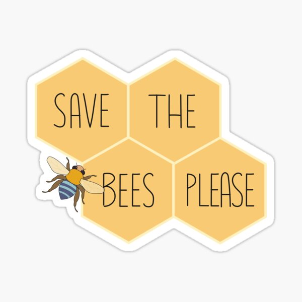 Save The Bees Stickers For Sale Redbubble