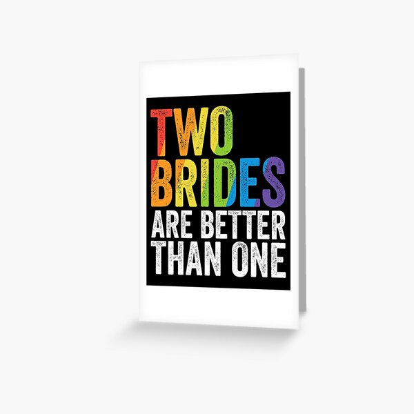 Item preview, Two Brides Are Better Than One Lesbian Wedding SHIRT LGBT designed and sold by 14thFloor.