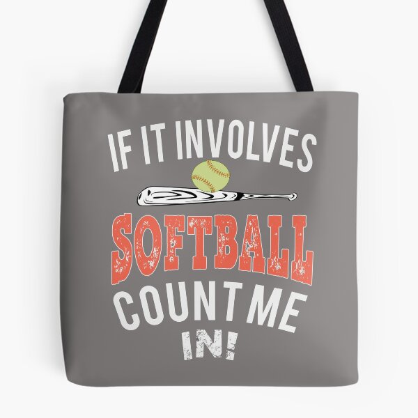 Item preview, Funny Classic If It Involves Softball I'm In Men & Women designed and sold by LGamble12345.