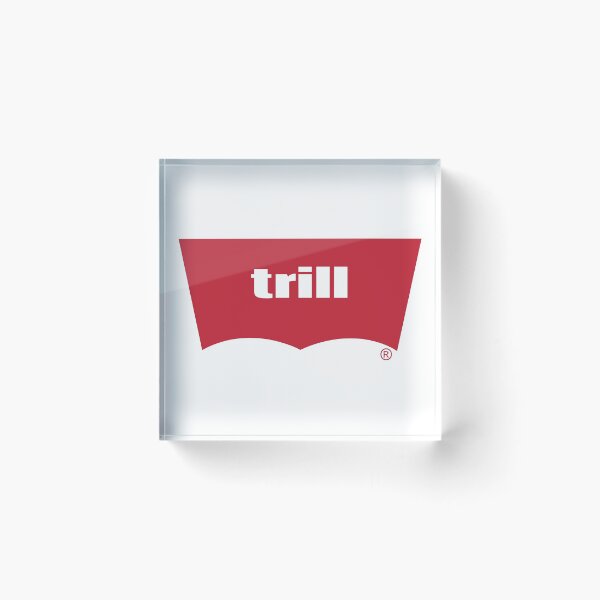Item preview, Trill Genuine Authentic Real designed and sold by ProjectX23.