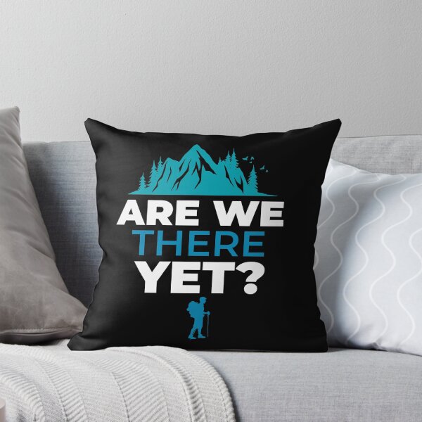 Item preview, Are we already there (hiking) designed and sold by JamesMcGill1.
