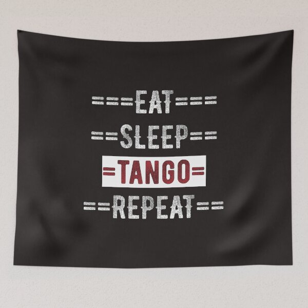 Item preview, Gift for Tango Dancers Eat Sleep Tango Repeat  designed and sold by TrndSttr.