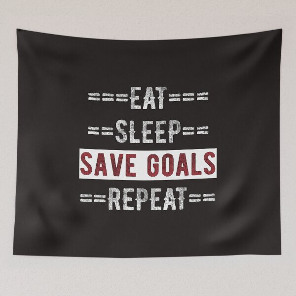 Item preview, Gift for Goalies Eat Sleep Save Goals Repeat  designed and sold by TrndSttr.