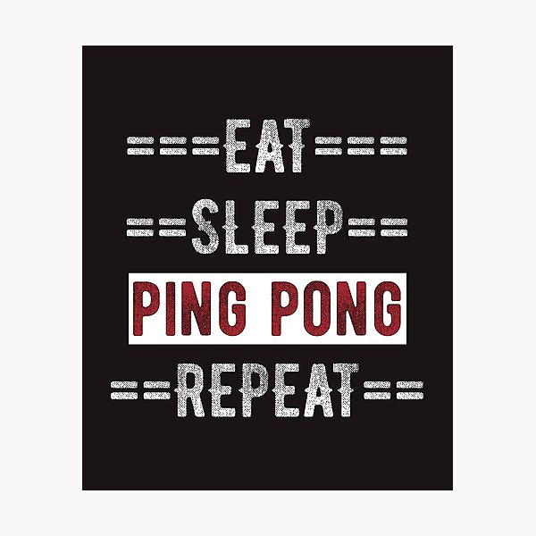 Item preview, Gift for Ping Pong Players Eat Sleep Ping Pong Repeat  designed and sold by TrndSttr.