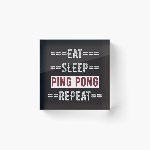 Item preview, Gift for Ping Pong Players Eat Sleep Ping Pong Repeat  designed and sold by TrndSttr.