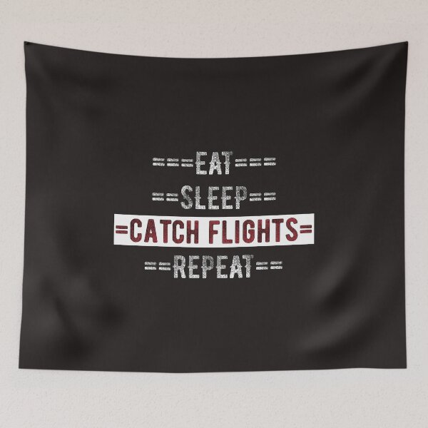 Item preview, Gift for Travelers Eat Sleep Catch Flights Repeat designed and sold by TrndSttr.