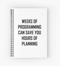 Plan your programming. Spiral Notebook