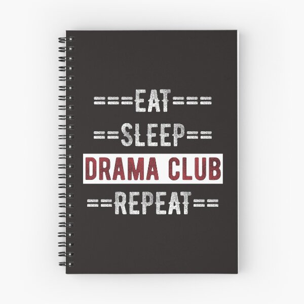 Item preview, Drama Club Gift for Actors and Actresses Eat Sleep Drama Club Repeat  designed and sold by TrndSttr.