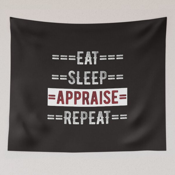 Item preview, Gift for Appraisers Eat Sleep Appraise Repeat  designed and sold by TrndSttr.