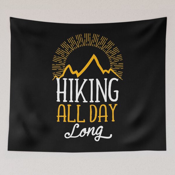 Item preview, Hiking all day designed and sold by JamesMcGill1.