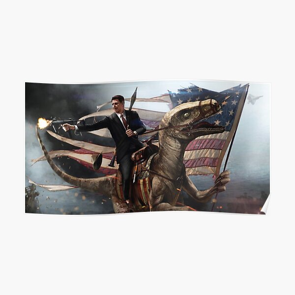 Reagan Riding a Velociraptor  Poster