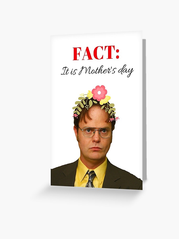 The Office Mothers day card, sticker, mug, Dwight Schrute, Fact, it is  Mother's day, Gift, Present, Ideas