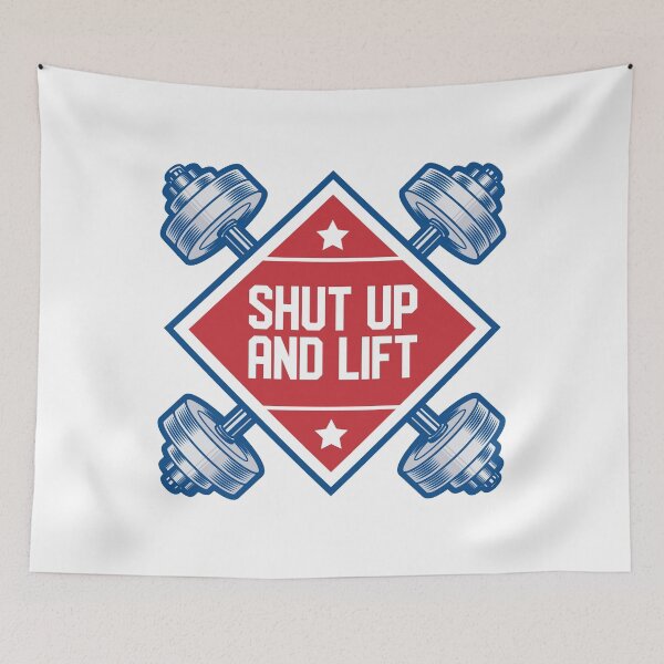 Item preview, "Shut Up And Lift" Workout Gym Strength Weightlifting Design designed and sold by festivalshirt.
