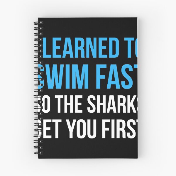 Item preview, Swimming I Learned To Swim Fast So The Sharks Get You First Swimmers Gift Light designed and sold by threadsmonkey.