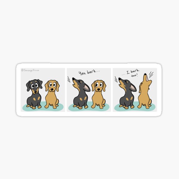 Item preview, Dachshund Why are we barking? - Sausage Prince Comics designed and sold by Laura Deakin Artist.