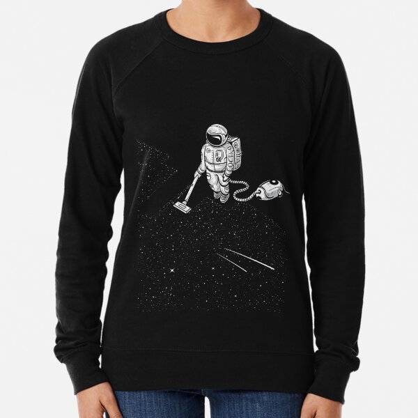 space vacuum cleaner Lightweight Sweatshirt