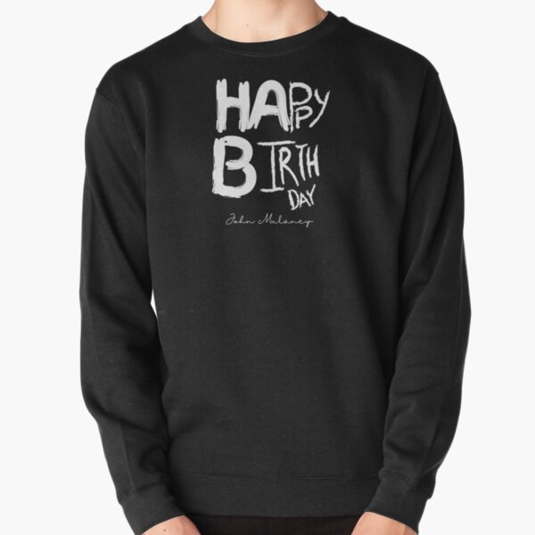 Joyeux anniversaire John Mulaney Sweatshirt épais