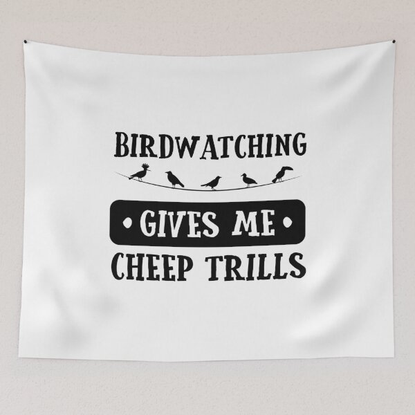 Item preview, Bird Watcher Pun Joke Cheep Trills designed and sold by EstelleStar.