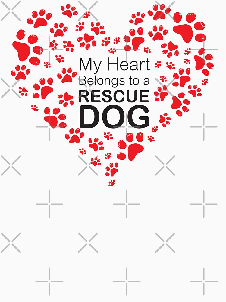 My Heart Belongs to a Rescue Dog by rescuedogs101