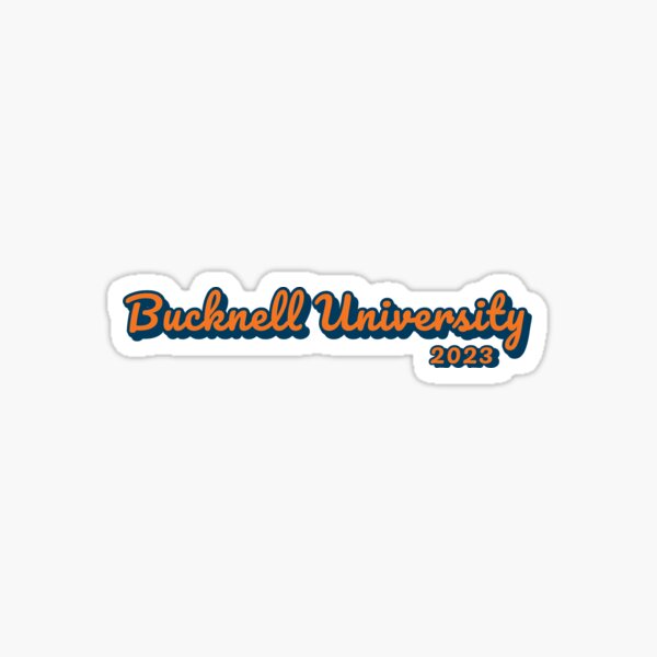 Item preview, Bucknell University 2023 designed and sold by kylie226.