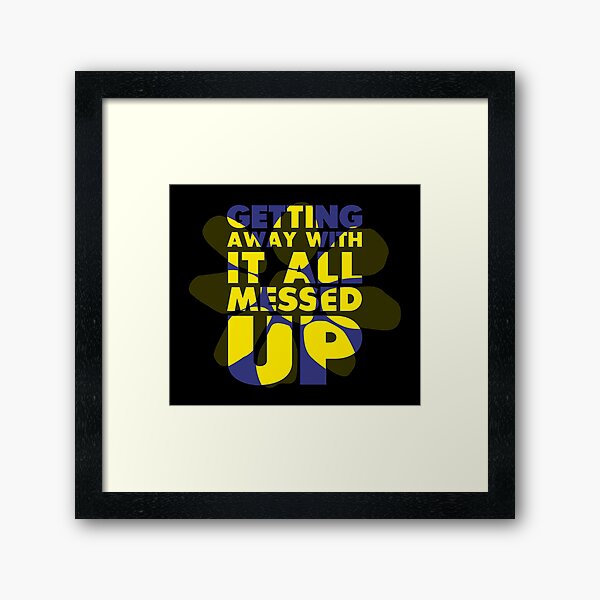 Item preview, Getting away with it - Blue Yellow designed and sold by iRussJ.