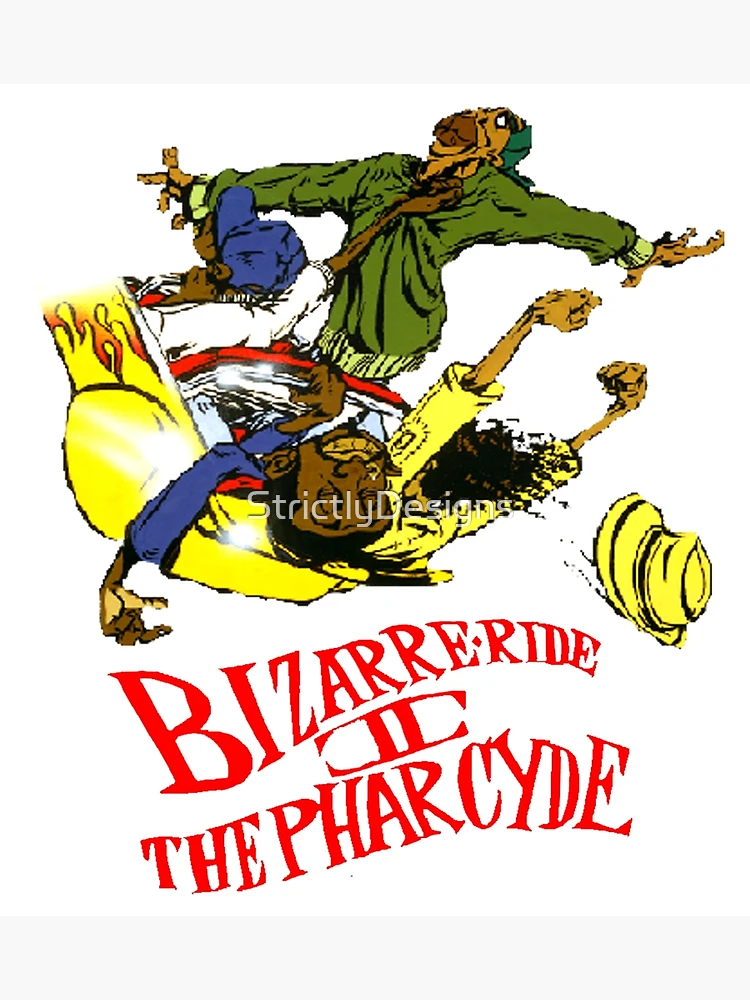 Bizarre Ryde To The Pharcyde | Poster