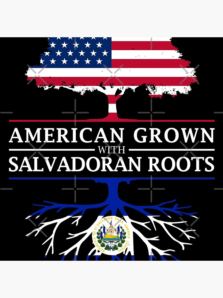 American Grown with Salvadoran Roots El Salvador National Flag