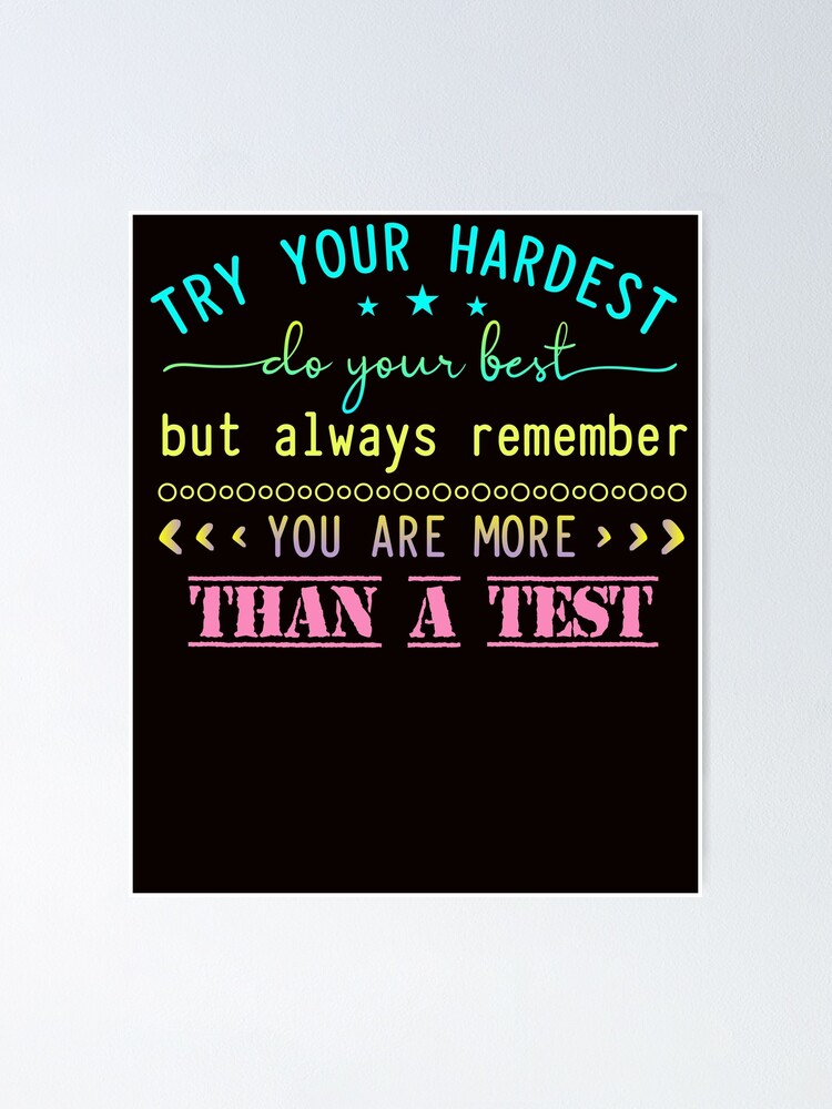 Motivational Teacher Shirt-State Testing Just Do The Best Motivational Teacher Shirt-State Testing Just Do The Best