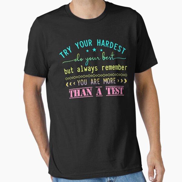 Item preview, Motivational Teacher Shirt-State Testing Just do your best designed and sold by Jakaria Hossain.