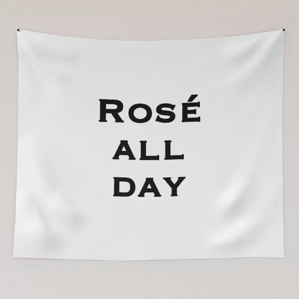 Item preview, Rosé all day designed and sold by peggieprints.